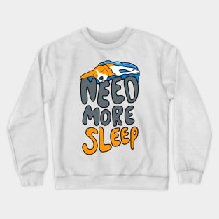 Need More Sleep - Beagle Crewneck Sweatshirt